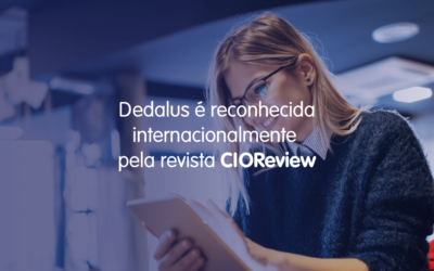 Dedalus é reconhecida internacionalmente pela revista CIOReview